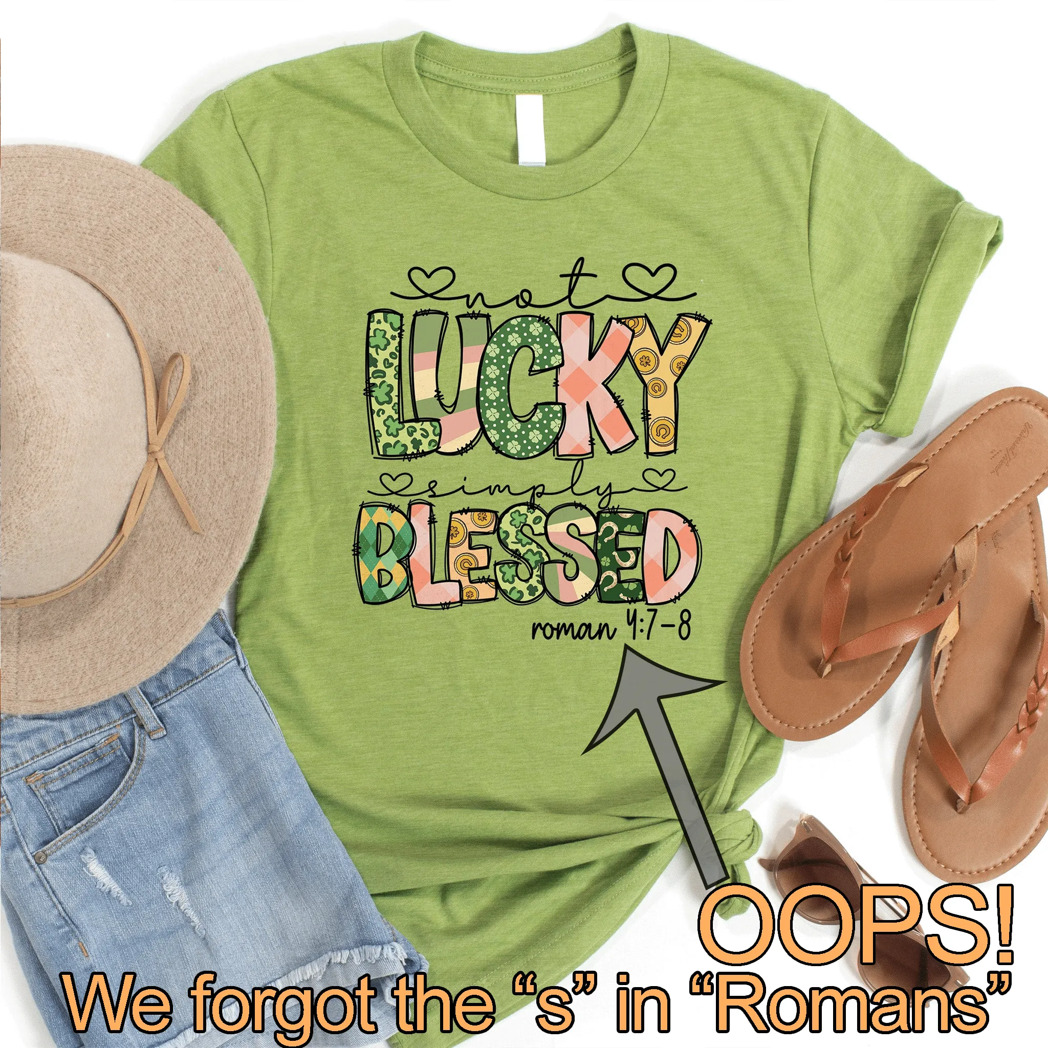 *Oops!  Typo Special*  Not Lucky Simply Blessed Tee