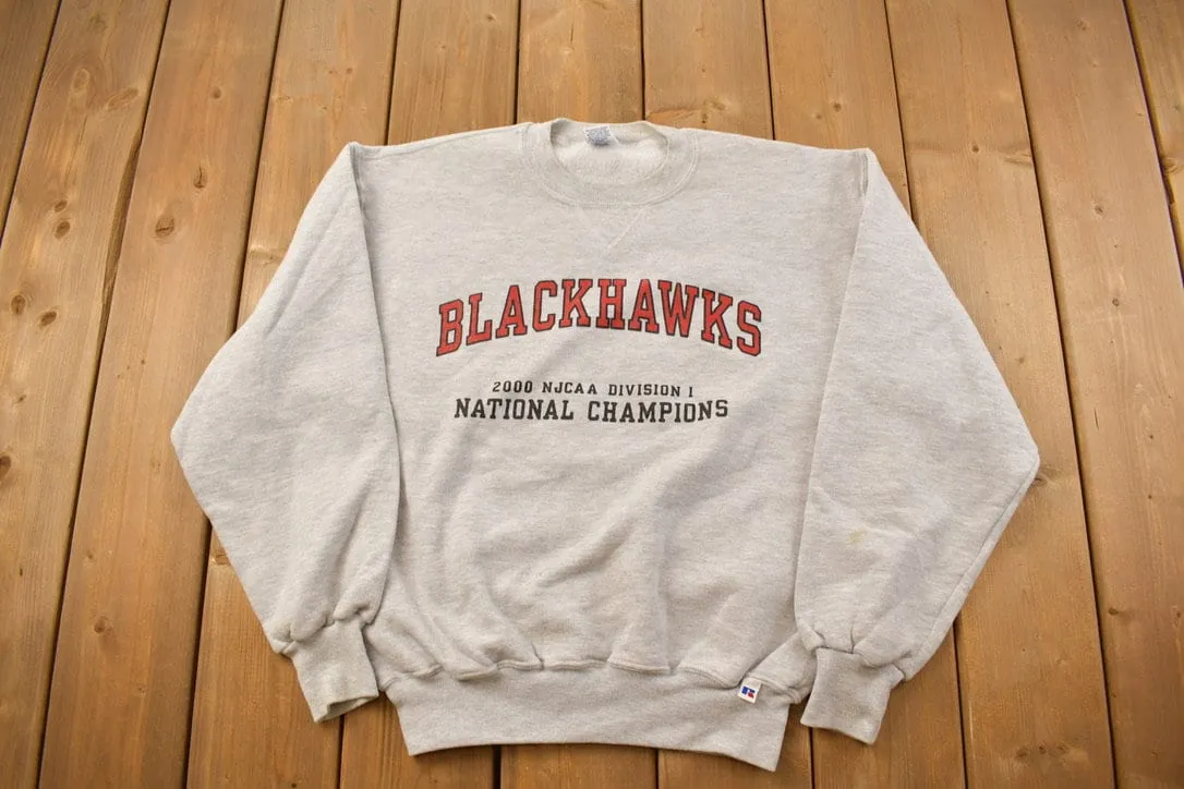 Vintage 2000 Blackhawks NJCAA National Champions Collegiate Crewneck / Embroidered / NCAA Sweatshirt / Sportswear / Americana